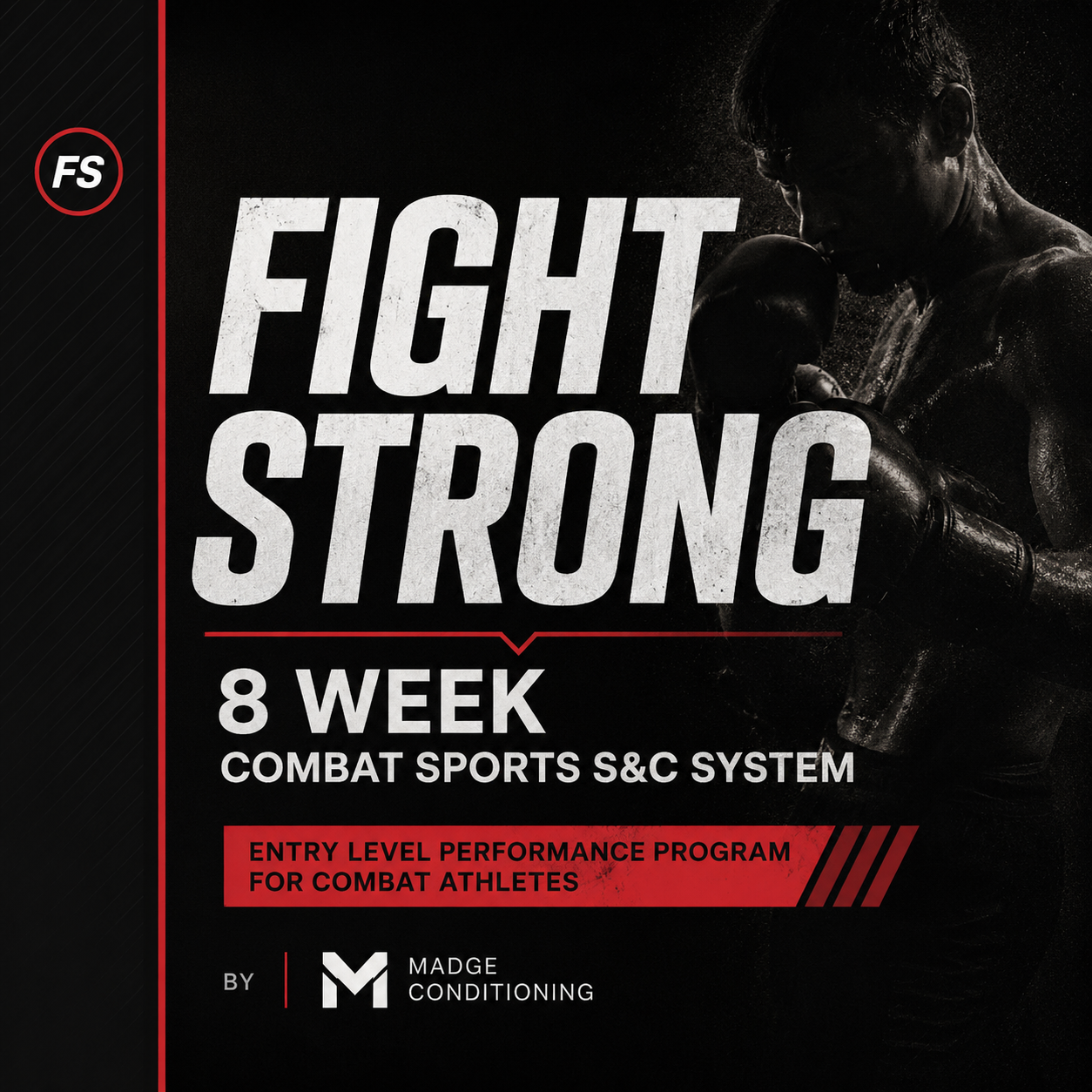 Fight Strong 1.0 - 8 Week Combat Sports S&C System